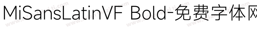 MiSansLatinVF Bold字体转换